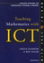 Teaching Mathematics Using Ict