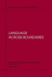 Language Across Boundaries (British Studies in Applied Linguistics)