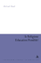 Is Religious Education Possible? : a Philosophical Investigation (Continuum Studies in Research in Education)