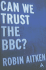 Can We Trust the Bbc?