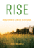 Rise: an Authentic Lenten Devotional