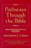 Pathways Through the Bible: Classic Selections From the Tanakh
