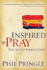 Inspired to Pray: the Art of Seeking God
