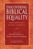 Discovering Biblical Equality: Complementarity Without Hierarchy