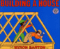 Building a House (Turtleback School & Library Binding Edition)
