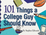 101 Things a College Guy Should Know