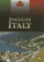 Focus on Italy (World in Focus)