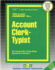 Account Clerk-Typist (C-3221): Passbooks Study Guide (Career Examination Series)