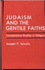 Judaism and the Gentile Faiths: Comparative Studies in Religion (Sara F. Yoseloff Memorial Publications in Judaism and Jewish Affairs)