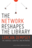 The Network Reshapes the Library: Lorcan Dempsey on Libraries, Services and Networks