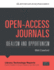 Openaccess Journals Idealism and Oppertunism Library Technology Reports Expert Guides to Library Systems and Services