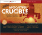 Apocalypse Crucible: the Earth's Last Days the Battle Continues