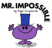 Mr. Impossible (Mr. Men and Little Miss)