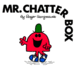 Mr. Chatterbox (Mr. Men and Little Miss)