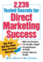 2, 239 Tested Secrets for Direct Marketing Success: the Pros Tell You Their Time-Proven Secrets
