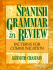 Spanish Grammar in Review (Spanish Edition)