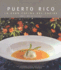 Puerto Rico: Grand Cuisine of the Caribbean