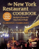 The New York Restaurant Cookbook: Recipes From the Dining Capital of the World