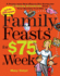 Family Feasts for $75 a Week: a Penny-Wise Mom Shares Her Recipe for Cutting Hundreds From Your Monthly Food Bill