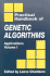 Practical Handbook of Genetic Algorithms Applications Volume I
