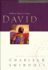 David: a Man of Passion & Destiny (Great Lives From God's Words, Volume 1)