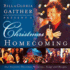A Christmas Homecoming Bill and Gloria Gaither Present: