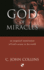 The God of Miracles: an Exegetical Examination of God's Action in the World