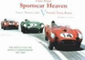 Sports Car Heaven: Aston Martin Db1 Vs. Ferrari Testa Rossa-the Battle for the World Championship 1957-1959