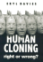 Human Cloning-Right Or Wrong? (10 Pack)