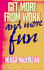 Get More From Work-and More Fun