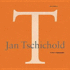 Jan Tschichold: a Life in Typography