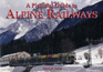 A Pictorial Guide to Alpine Railways: No. 93 Series X