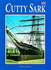 The Cutty Sark (Pitkin Guides)