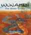 Wunambi the Water Snake