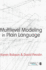 Multilevel Modeling in Plain Language