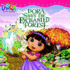 Dora Saves the Enchanted Forest (Dora the Explorer)