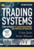 Trading Systems (Second edition): A new approach to system development and portfolio optimisation