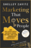 Marketing That Moves People