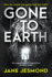 Gone to Earth: Volume 3 (Jen Shaw)