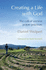 Creating a Life With God: the Call of Ancient Prayer Practices