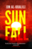 Sunfall: the Cutting Edge What-If Thriller From the Celebrated Scientist and Bbc Broadcaster