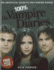 100% the Vampire Diaries: the Unofficial Guide to the Vampire Diaries [With Poster]