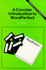 A Concise Introduction to Wordperfect (Bp)