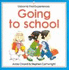 Going to School (Usborne First Experiences)