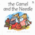 The Camel and the Needle (Pop-Up Parables)