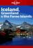 Lonely Planet: Iceland, Greenland and Faroe Islands