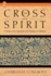 The Cross and the Spirit