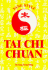 Tai Chi Chuan: Yang Style