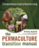 The Permaculture Transition Manual Format: Paperback