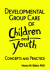 Developmental Group Care of Children and Youth (Child & Youth Services)